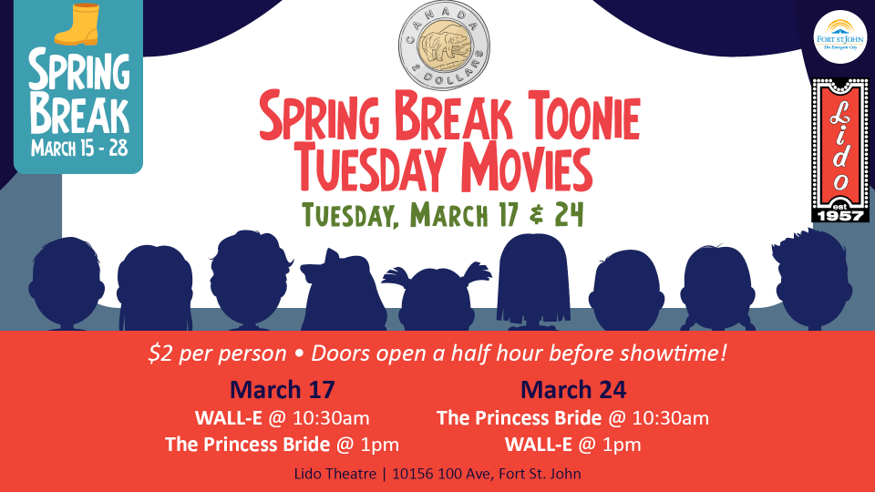 Spring Break Toonie Tuesday Movies